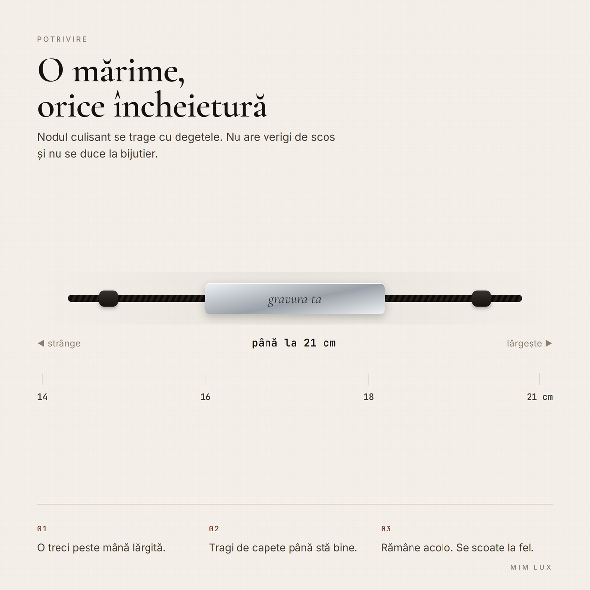 Nod culisant ajustabil până la 21 cm — o mărime pentru orice încheietură