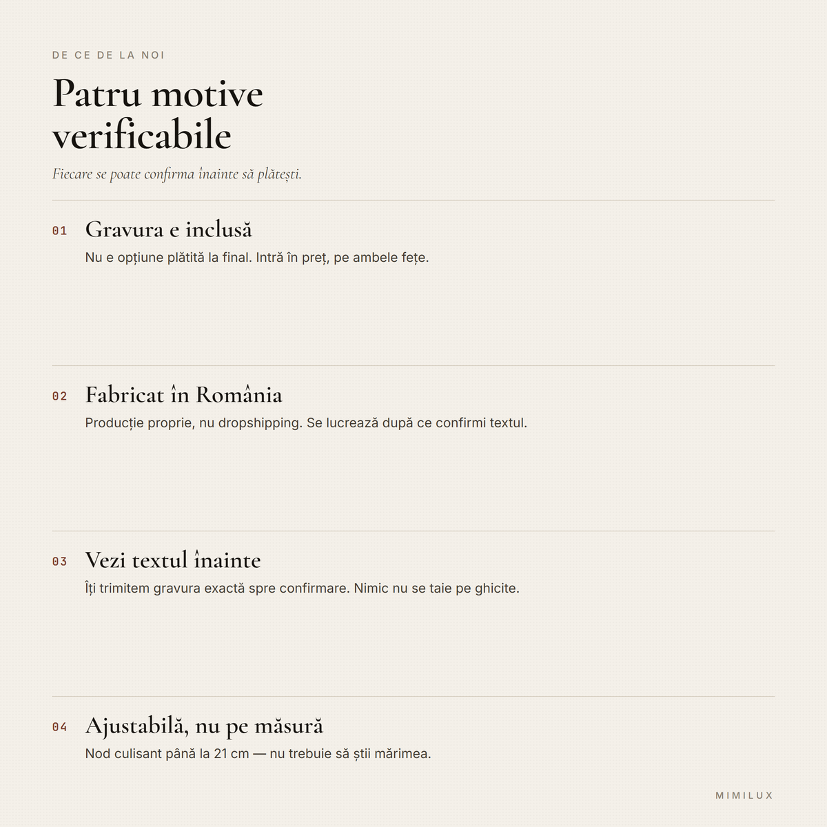 Gravură inclusă, fabricat în România, textul se confirmă înainte, ajustabilă
